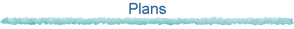 Plans