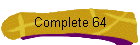 Complete 64