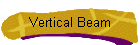 Vertical Beam